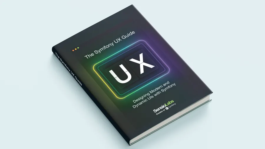 The Symfony UX Guide Designing Modern and Dynamic UIs with Symfony with a dark neon cover and the SensioLabs logo