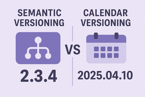 Semantic Versus Calendar Versioning